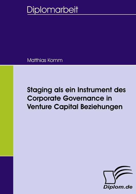 Produktbild: Staging als ein Instrument des Corporate Governance in Venture Capital Beziehungen