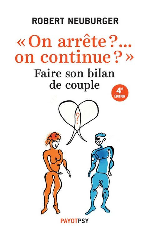 Produktbild: On arr&ecirc;te ?... On continue ? : faire son bilan de couple