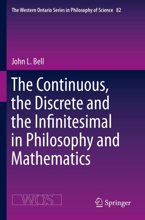 Produktbild: The Continuous, the Discrete and the Infinitesimal in Philosophy and Mathematics