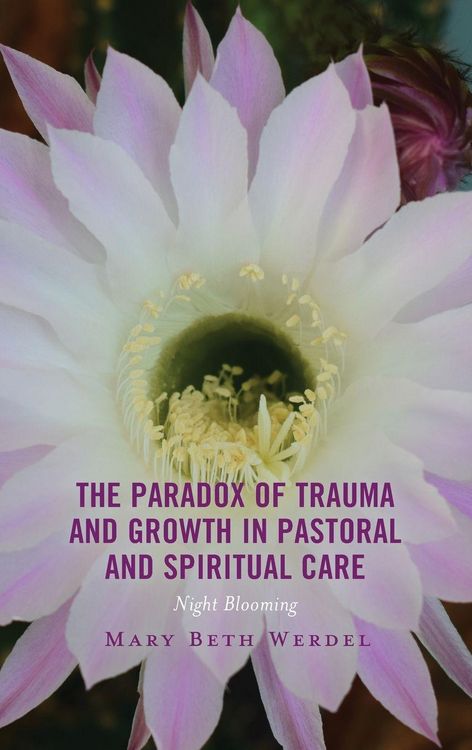 Produktbild: Paradox of Trauma and Growth in Pastoral and Spiritual Care