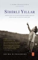 Produktbild: Sihirli Yillar Erken Cocukluk D&ouml;neminde Karsilasilan Sorunlar ve C&ouml;z&uuml;m &Ouml;nerileri
