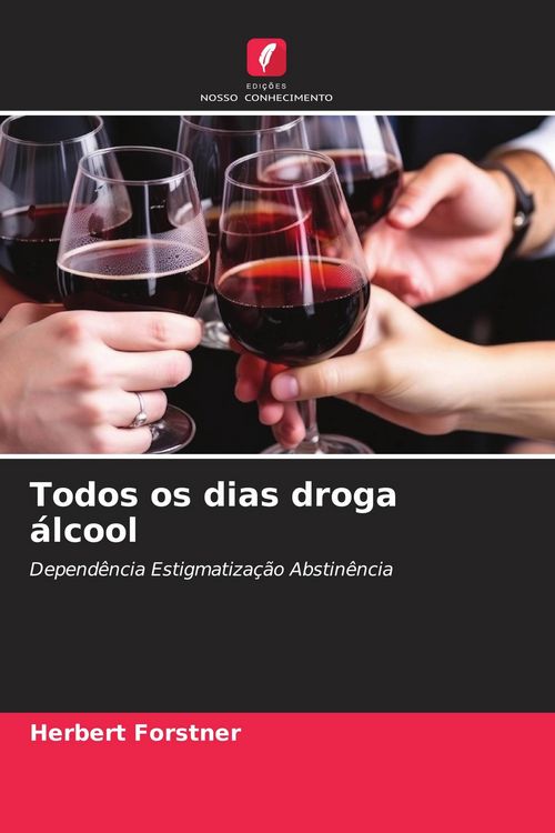 Produktbild: Todos os dias droga &aacute;lcool