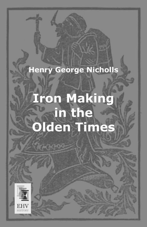 Produktbild: Iron Making in the Olden Times