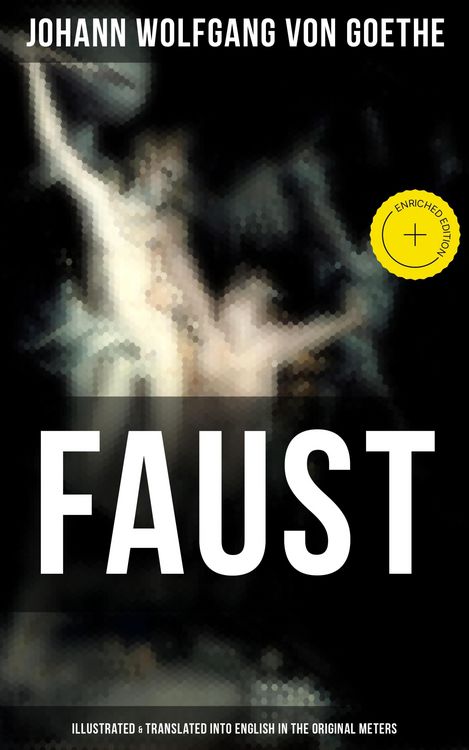 Produktbild: FAUST (Illustrated & Translated into English in the Original Meters)