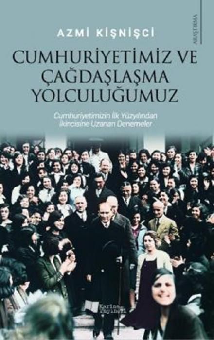 Produktbild: Cumhuriyetimiz Ve Cagdaslasma Yolculugumuz