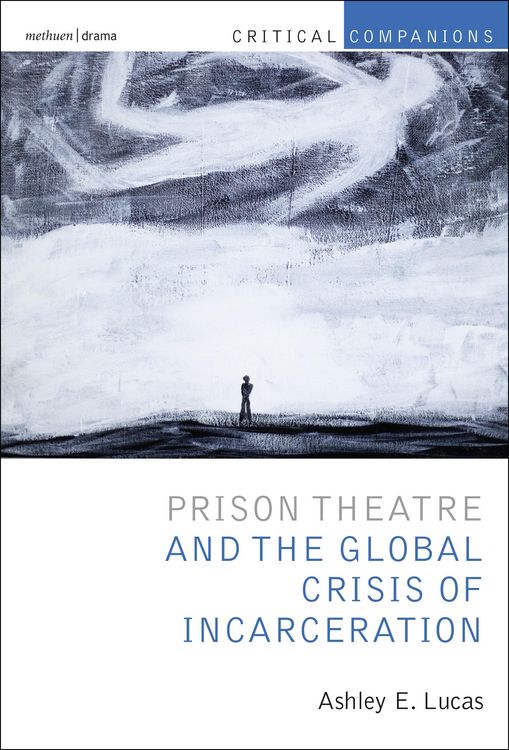 Produktbild: Prison Theatre and the Global Crisis of Incarceration