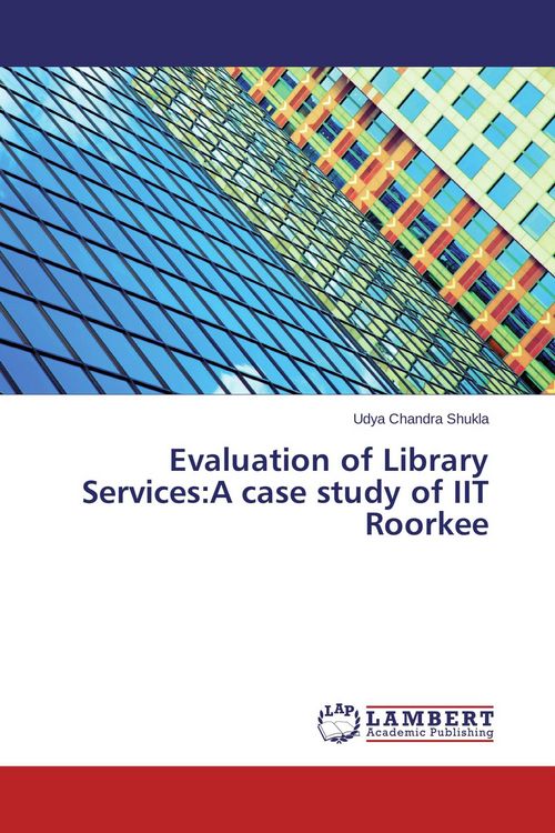 Produktbild: Evaluation of Library Services:A case study of IIT Roorkee