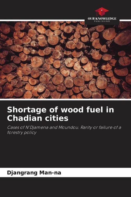 Produktbild: Shortage of wood fuel in Chadian cities