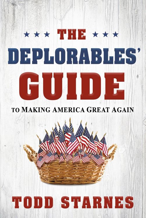 Produktbild: Deplorables' Guide to Making America Great Again