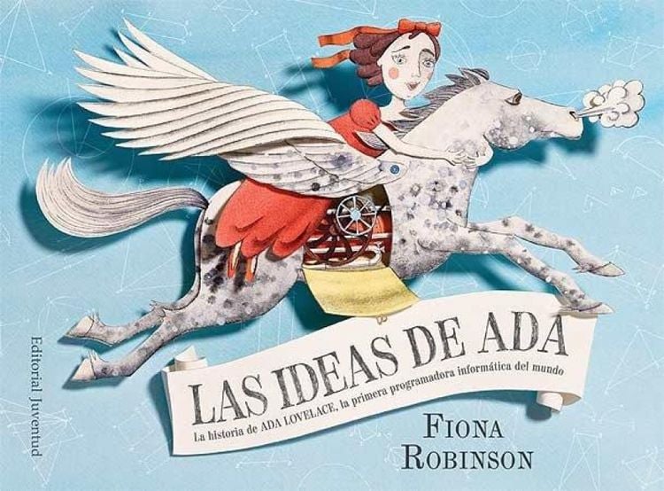 Produktbild: Las ideas de Ada : La historia de Ada Lovelace, la primera programadora inform&aacute;tica del mundo