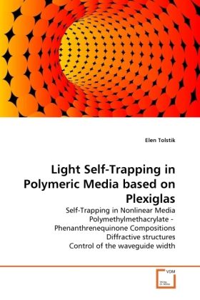Produktbild: Tolstik, E: Light Self-Trapping in Polymeric Media based on