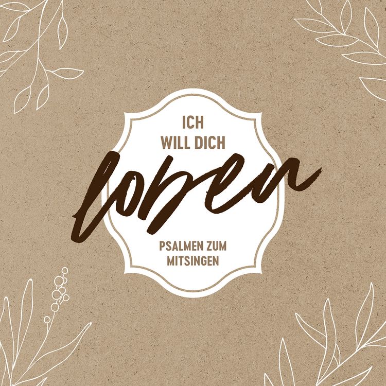 Produktbild: Ich will dich loben - Psalmen zum Mitsingen