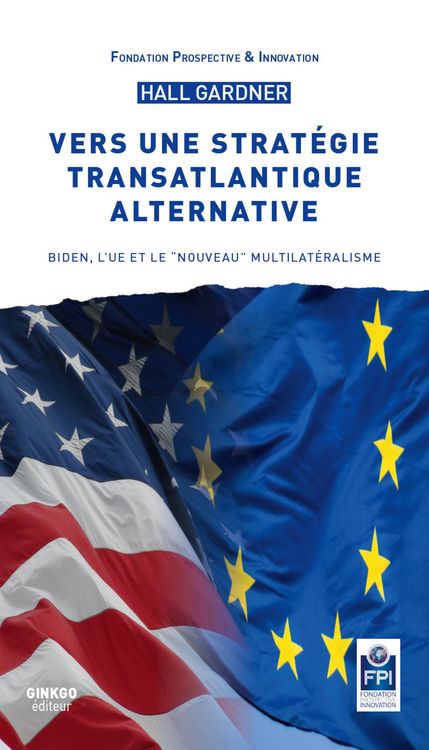 Produktbild: Vers une strat&eacute;gie transatlantique alternative