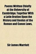 Produktbild: Poems Written Chiefly at the University of Cambridge; Together with a Latin Oration Upon the History and Genius of the Roman and Canon Laws,