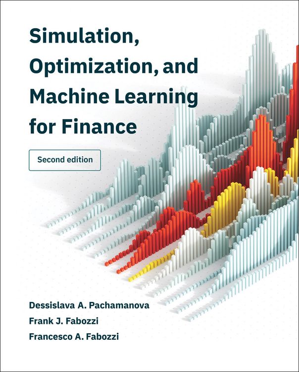 Produktbild: Simulation, Optimization, and Machine Learning for Finance, second edition
