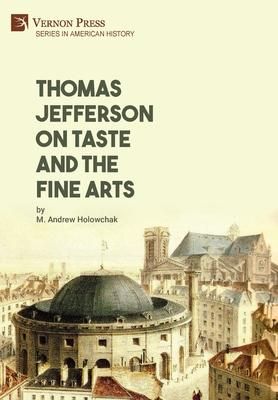 Produktbild: Thomas Jefferson on Taste and the Fine Arts