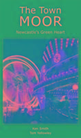 Produktbild: Smith, K: The Town Moor: Newcastle's Green Heart