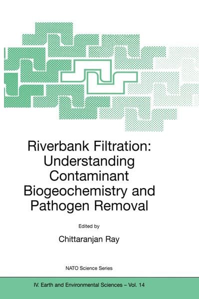 Produktbild: Riverbank Filtration: Understanding Contaminant Biogeochemistry and Pathogen Removal
