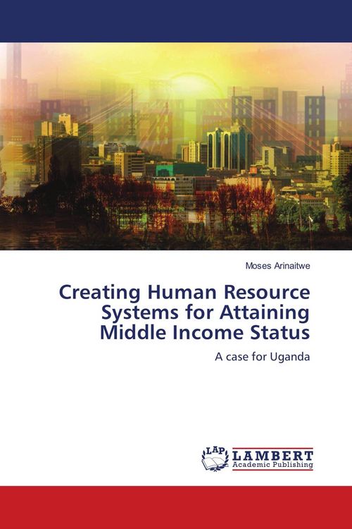 Produktbild: Creating Human Resource Systems for Attaining Middle Income Status