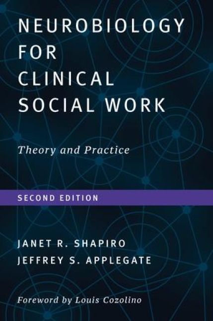 Produktbild: Neurobiology for Clinical Social Work, Second Edition