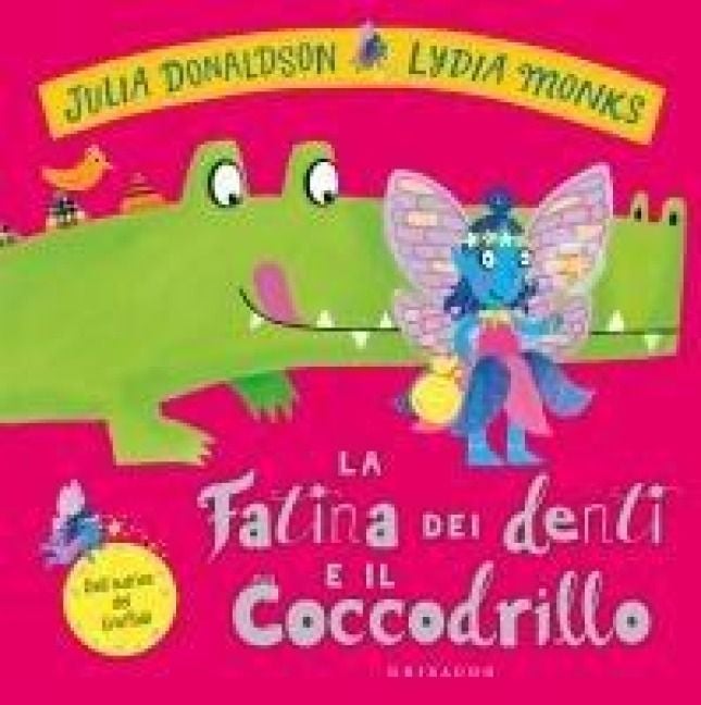 Produktbild: La fatina dei denti e il coccodrillo