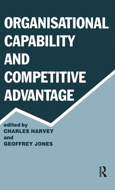 Produktbild: Organisational Capability and Competitive Advantage