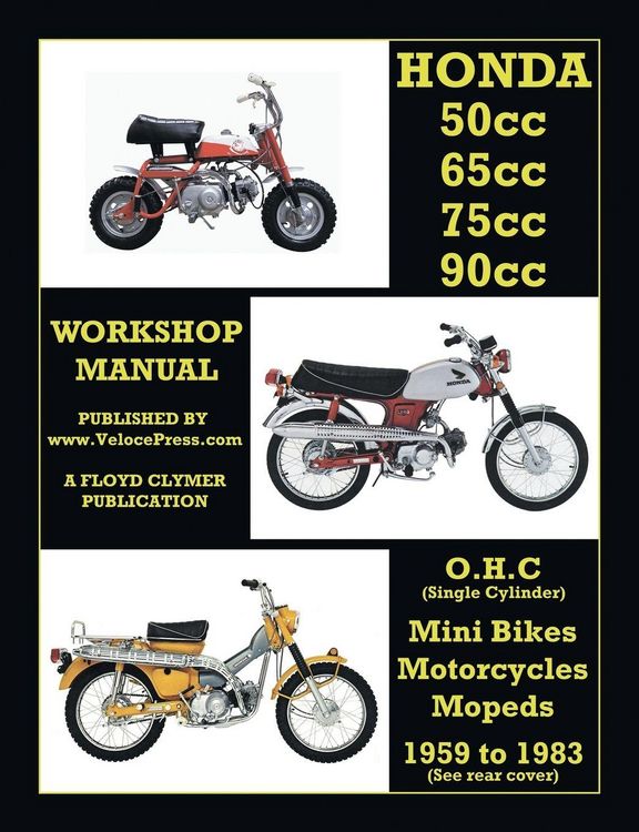 Produktbild: HONDA 50cc, 65cc, 70cc & 90cc OHC SINGLES 1959-1983 ALL MODELS WORKSHOP MANUAL