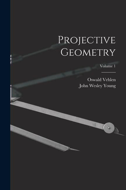 Produktbild: Projective Geometry; Volume 1