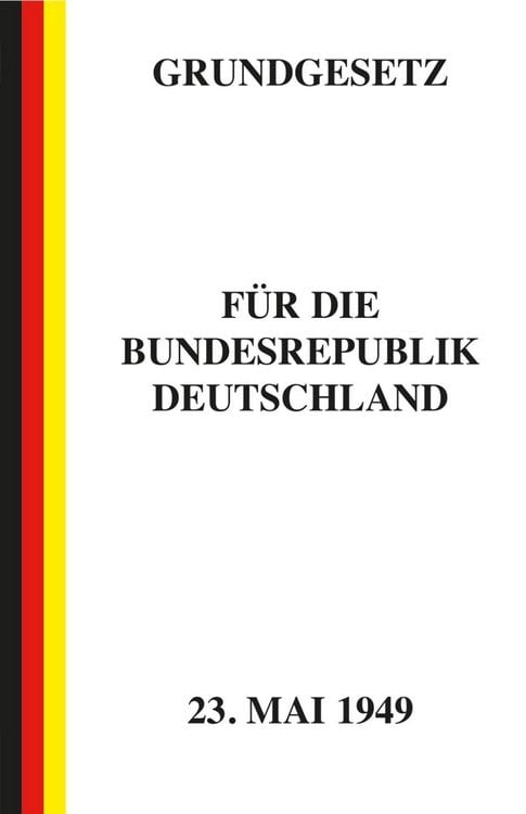 Produktbild: Erstes GRUNDGESETZ f&uuml;r die Bundesrepublik Deutschland vom 23. Mai 1949
