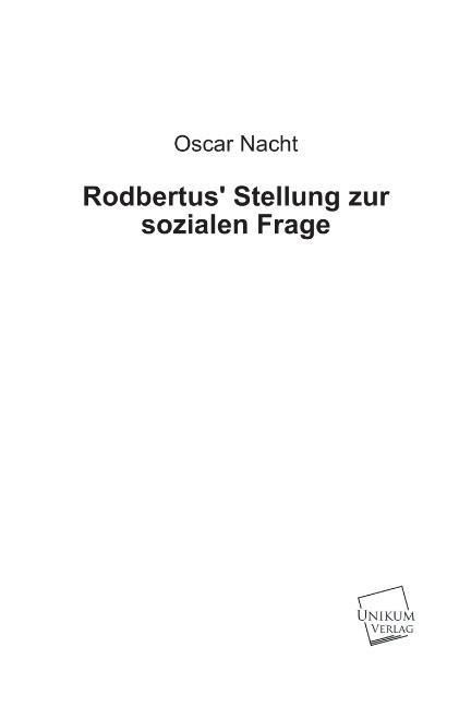 Produktbild: Nacht, O: Rodbertus' Stellung zur sozialen Frage