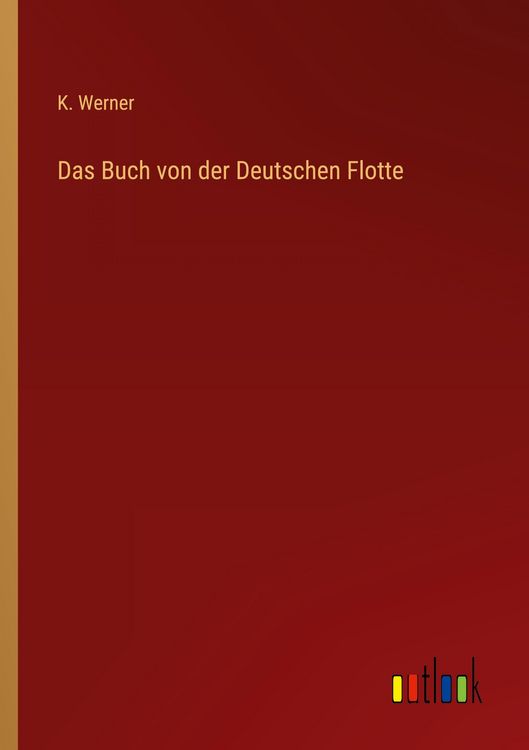 Produktbild: Das Buch von der Deutschen Flotte
