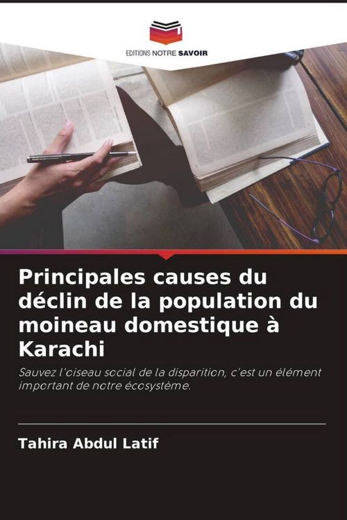 Produktbild: Principales causes du d&eacute;clin de la population du moineau domestique &agrave; Karachi