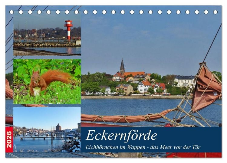 Produktbild: Eckernf&ouml;rde. Eichh&ouml;rnchen im Wappen - das Meer vor der T&uuml;r (Tischkalender 2026 DIN A5 quer), CALVENDO Monatskalender