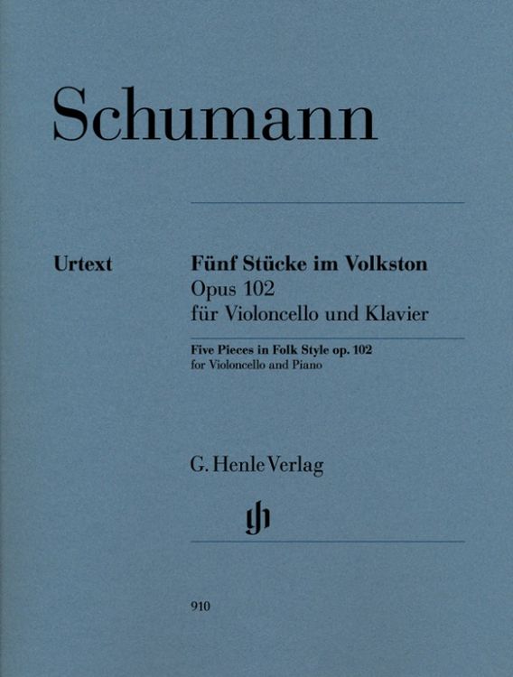 Produktbild: Robert Schumann - F&uuml;nf St&uuml;cke im Volkston op. 102 f&uuml;r Violoncello und Klavier