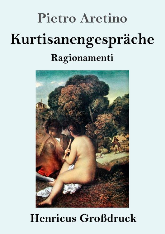 Produktbild: Kurtisanengespr&auml;che (Gro&szlig;druck)