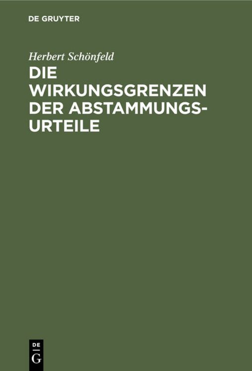 Produktbild: Die Wirkungsgrenzen der Abstammungsurteile