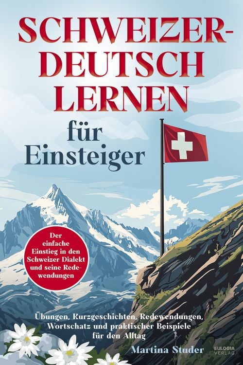 Produktbild: Schweizerdeutsch lernen f&uuml;r Einsteiger