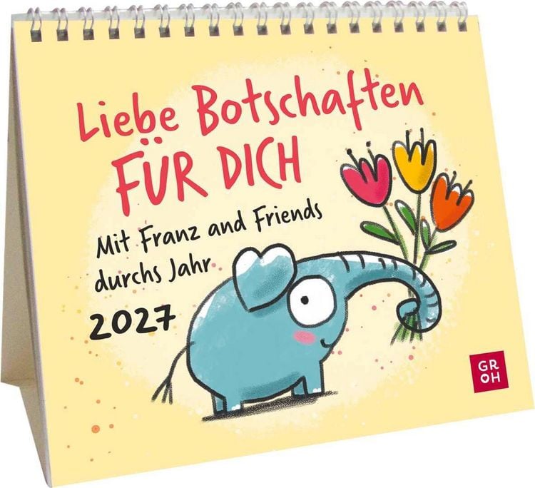 Produktbild: Mini-Kalender 2027: Liebe Botschaften F&Uuml;R DICH. Mit Franz and Friends durchs Jahr