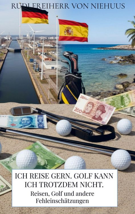 Produktbild: Ich reise gern. Golf kann ich trotzdem nicht.