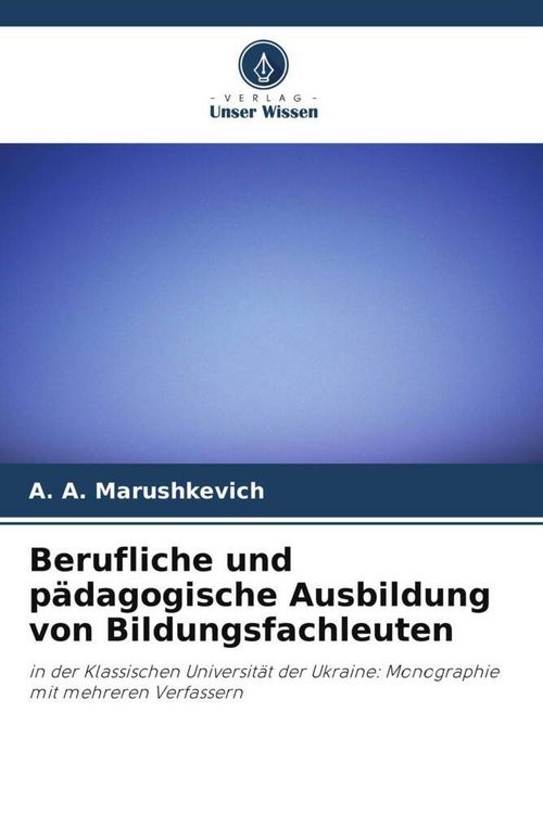 Produktbild: Berufliche und p&auml;dagogische Ausbildung von Bildungsfachleuten