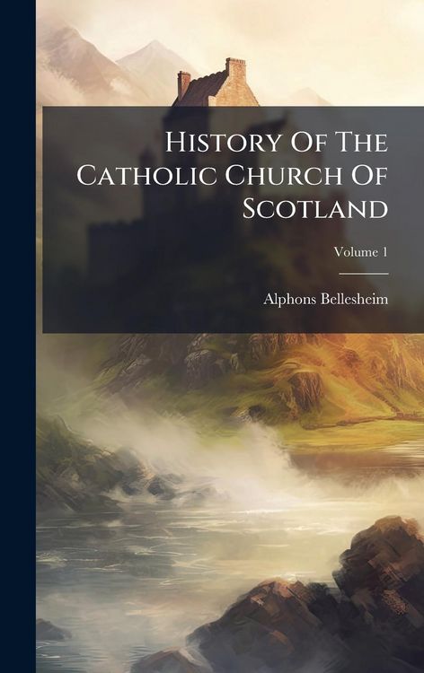 Produktbild: History Of The Catholic Church Of Scotland