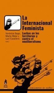 Produktbild: La Internacional Feminista : luchas en los territorios y contra el neoliberalismo