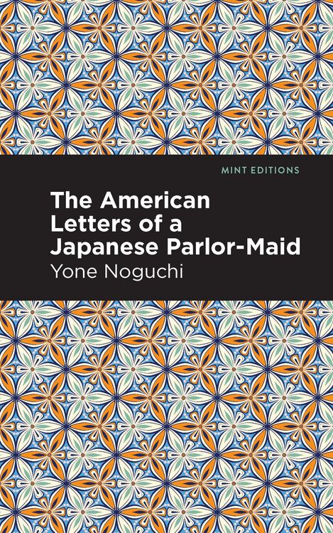 Produktbild: The American Letters of a Japanese Parlor-Maid