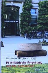 Produktbild: Psychiatrische Forschung und NS-"Euthanasie"