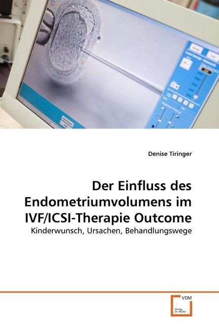 Produktbild: Tiringer, D: Einfluss des Endometriumvolumens im IVF/ICSI-Th