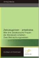 Produktbild: Zeitzeuginnen - arbeitslos