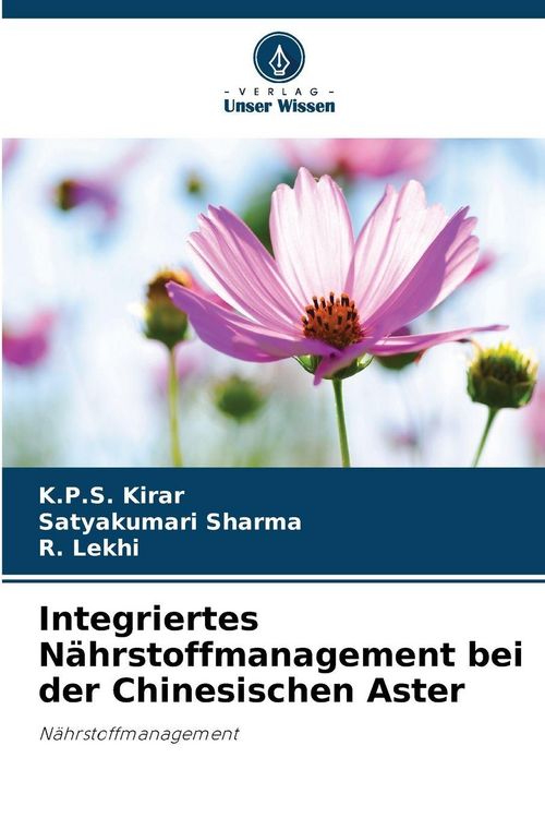 Produktbild: Integriertes N&auml;hrstoffmanagement bei der Chinesischen Aster