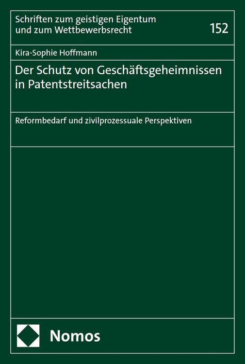 Produktbild: Der Schutz von Gesch&auml;ftsgeheimnissen in Patentstreitsachen