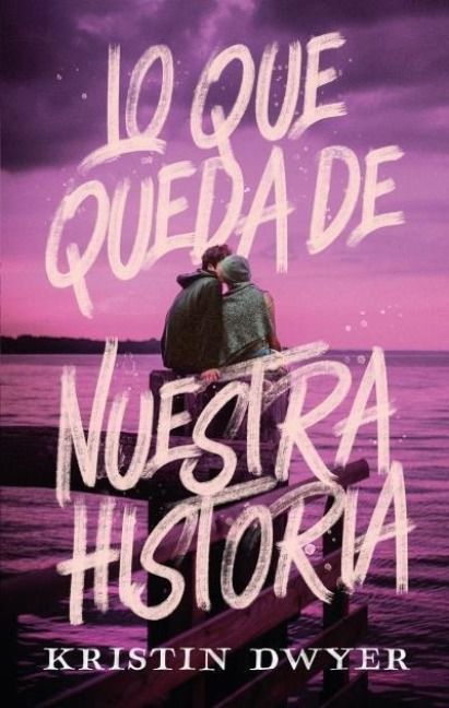 Produktbild: Lo que queda de nuestra historia