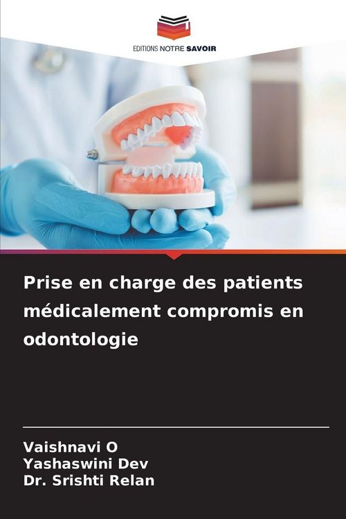 Produktbild: Prise en charge des patients m&eacute;dicalement compromis en odontologie
